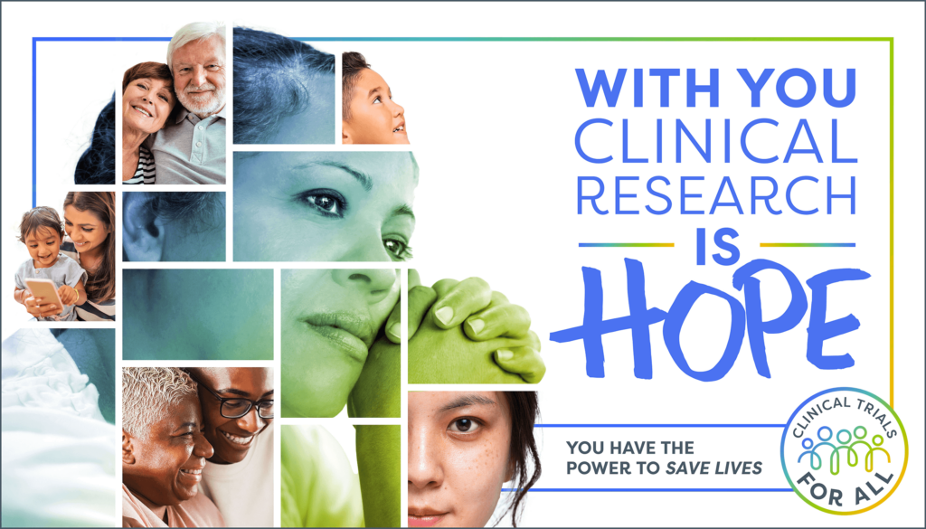 with you clinical research is hope you have the power to save lives